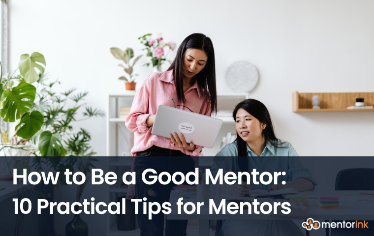 good mentor, mentor tips, how to be a good mentor