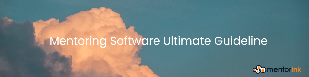 Mentoring Software Ultimate Guideline