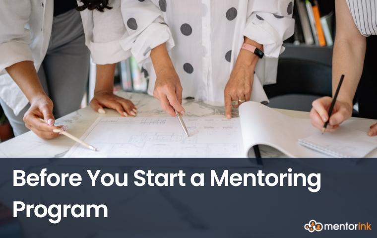 before starting a mentoring program, before starting a mentorship program, starting a mentoring program