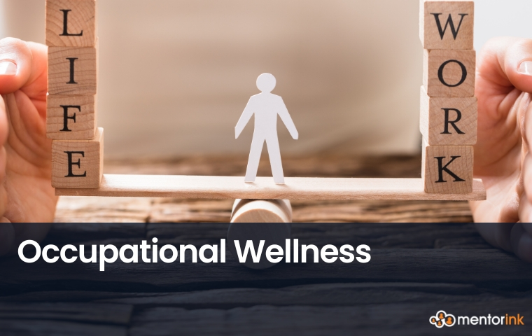 Occupational Wellness, work life balance, Wellness