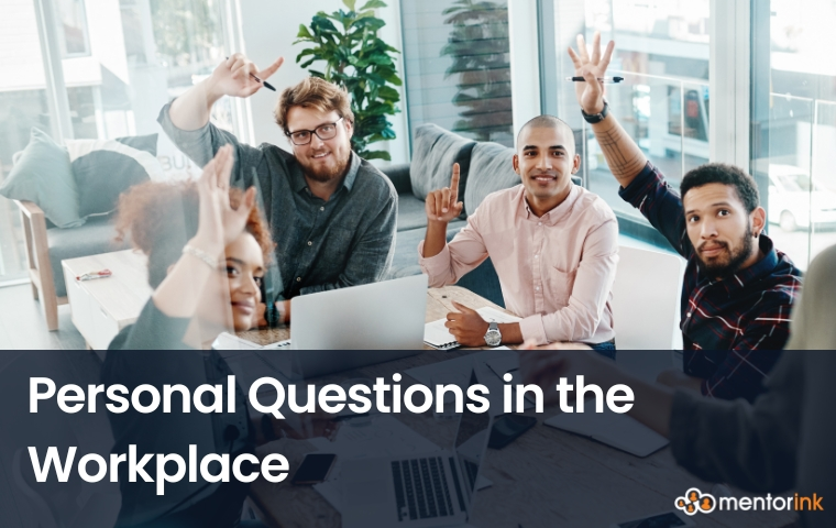 personal questions in the workplace, personal questions, workplace questions