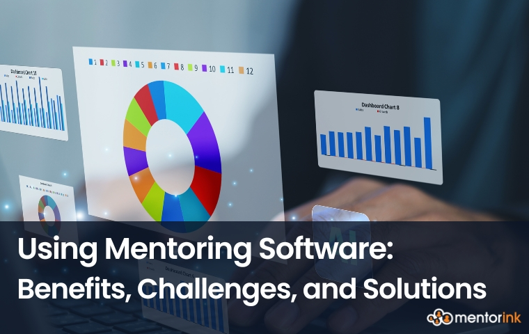 mentoring software, benefits of mentoring software, challenges of mentoring software