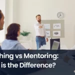 coaching vs mentoring, mentoring vs coaching, coaching versus mentoring