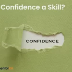confidence, is confidence a skill, confidence skill