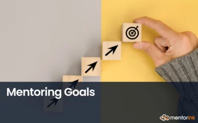 mentoring goals, mentorship goals, what are mentoring goals